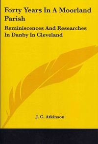 Produktbild: Forty Years In A Moorland Parish