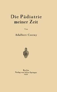 Produktbild: Die P&auml;diatrie meiner Zeit