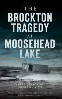 Produktbild: The Brockton Tragedy at Moosehead Lake