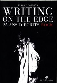 Produktbild: Writing on the edge : 25 ans d'&eacute;crits rock