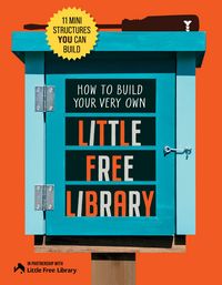 Produktbild: How to Build Your Very Own Little Free Library
