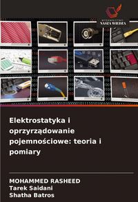 Produktbild: Elektrostatyka i oprzyrz&iquest;dowanie pojemno&iquest;ciowe: teoria i pomiary