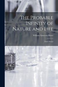 Produktbild: The Probable Infinity of Nature and Life: Three Essays