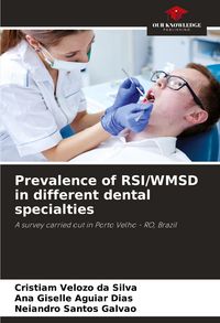 Produktbild: Prevalence of RSI/WMSD in different dental specialties