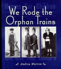 Produktbild: We Rode the Orphan Trains