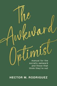 Produktbild: The Awkward Optimist's Guide to Human Connection