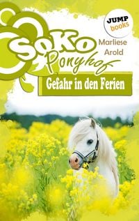 Produktbild: SOKO Ponyhof - Erster Roman: Gefahr in den Ferien