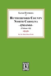 Produktbild: Rutherford County, North Carolina Land Entries, 1795-1803. (Volume #2)