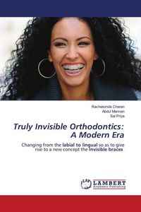 Produktbild: Truly Invisible Orthodontics: A Modern Era