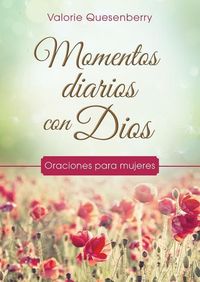 Produktbild: Momentos Diarios Con Dios: Oraciones Para Mujeres