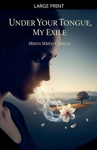 Produktbild: Under your tongue, my exile