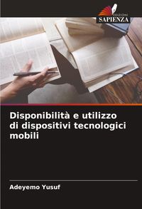 Produktbild: Disponibilit&agrave; e utilizzo di dispositivi tecnologici mobili
