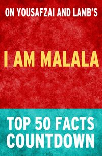 Produktbild: I am Malala: Top 50 Facts Countdown