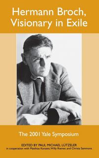 Produktbild: Hermann Broch, Visionary in Exile