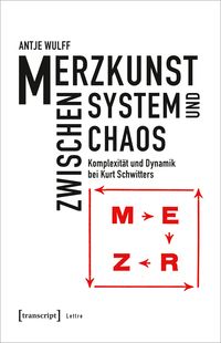 Produktbild: Merzkunst zwischen System und Chaos