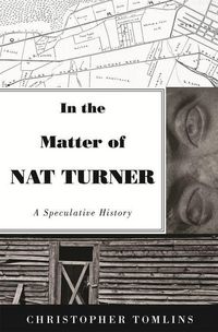 Produktbild: Tomlins, C: In the Matter of Nat Turner
