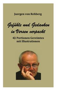 Produktbild: Gef&uuml;hle und Gedanken in Versen verpackt