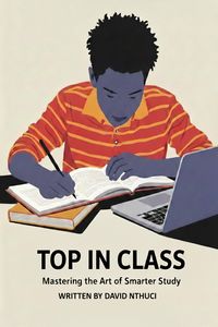 Produktbild: Top in Class: Mastering the Art of Smarter Study