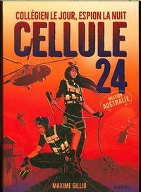 Produktbild: Cellule 24 : coll&eacute;gien le jour, espion la nuit