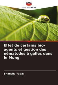 Produktbild: Effet de certains bio-agents et gestion des n&eacute;matodes &agrave; galles dans le Mung