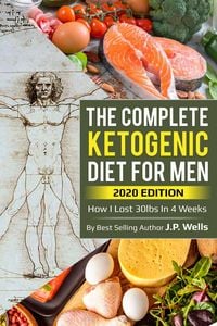 Produktbild: The Complete Guide to the Ketogenic Diet for Men