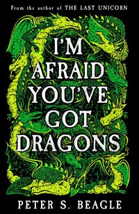 Produktbild: Beagle, P: I'm Afraid You've Got Dragons