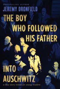 Produktbild: The Boy Who Followed His Father Into Auschwitz