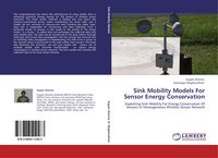Produktbild: Sink Mobility Models For Sensor Energy Conservation
