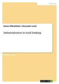 Produktbild: Industrialization in retail banking