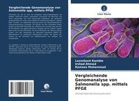Produktbild: Vergleichende Genomanalyse von Salmonella spp. mittels PFGE