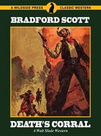 Produktbild: Death's Corral: A Walt Slade Western