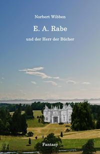 Produktbild: E. A. Rabe und der Herr der B&uuml;cher