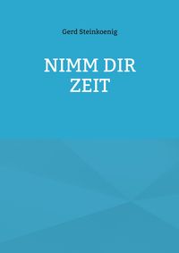 Produktbild: Nimm Dir Zeit
