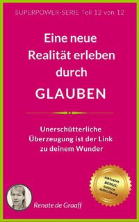Produktbild: GLAUBEN - eine neue Realit&auml;t erleben