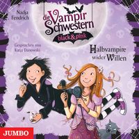 Produktbild: Die Vampirschwestern black & pink. Halbvampire wider Willen [Band 1]