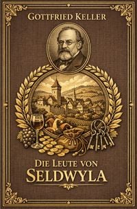 Produktbild: Gottfried Keller / Die Leute von Seldwyla