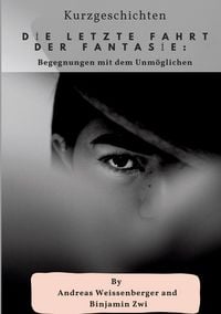 Produktbild: Die letzte Fahrt der Fantasie: