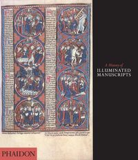 Produktbild: A History of Illuminated Manuscripts