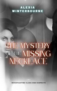 Produktbild: The Mystery of the Missing Necklace