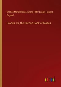 Produktbild: Exodus. Or, the Second Book of Moses