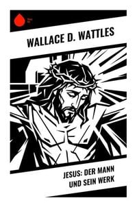 Produktbild: Jesus: Der Mann und sein Werk