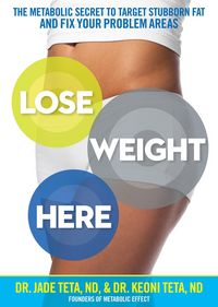 Produktbild: Teta, J: Lose Weight Here