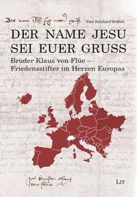 Produktbild: Rothen, P: Name Jesu sei euer Gruss
