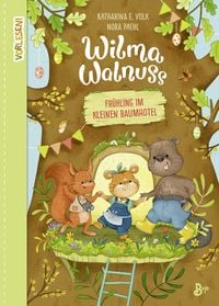 Produktbild: Wilma Walnuss - Fr&uuml;hling im kleinen Baumhotel (Band 2)