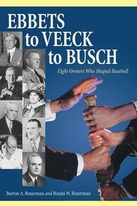 Produktbild: Boxerman, B: Ebbets to Veeck to Busch