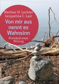 Produktbild: Von mir aus nennt es Wahnsinn