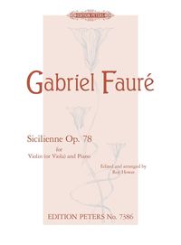 Produktbild: Faur&eacute;, G: Sicilienne Op. 78 (Arranged for Violin [Viola] and