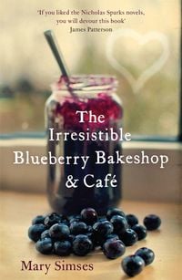 Produktbild: Simses, M: Irresistible Blueberry Bakeshop and Cafe