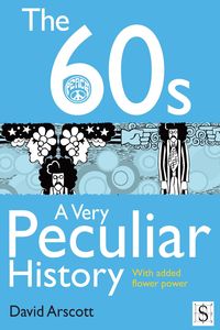 Produktbild: 60s, A Very Peculiar History