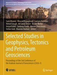 Produktbild: Selected Studies in Geophysics, Tectonics and Petroleum Geosciences